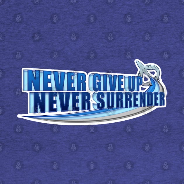 Never Give Up by GnarllyMama